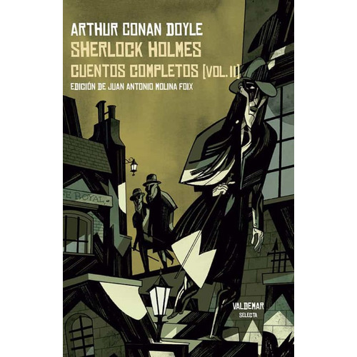 Sherlock Holmes. Cuentos Completos Vol. 2, De An Doyle, Arthur. Editorial Valdemar, Tapa Dura En Español