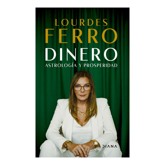Libro: Dinero Astrología Y Prosperidad / Lourdes Ferro