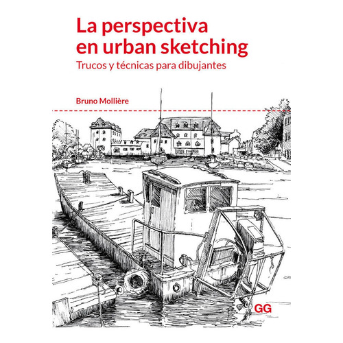 Perspectiva En Urban Sketching,la - Molliere, Bruno