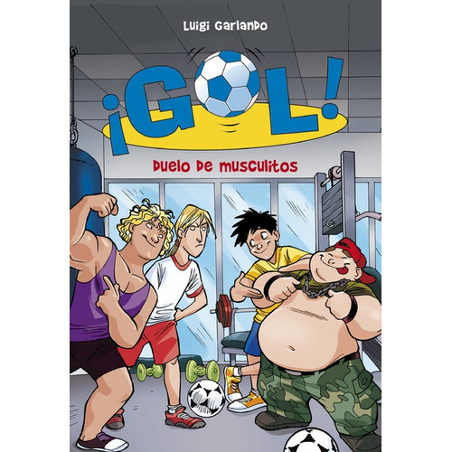 Gol 26 Duelo De Musculitos - Garlando,luigi