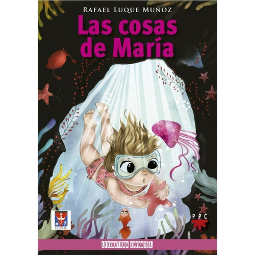 Las Cosas De Maria - Luque Muluque M / Rafaeloz