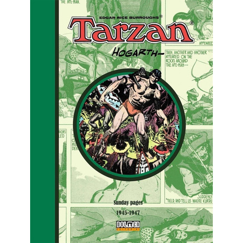 TARZAN 1945-1947, de Edgar Rice Burroughs. Editorial sin fronteras, tapa dura en español