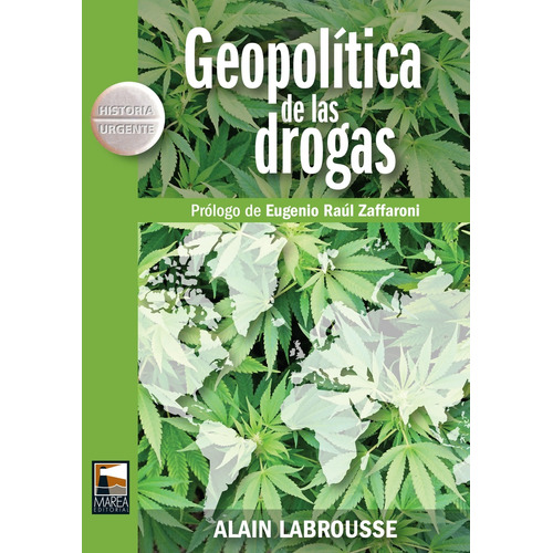 Geopolitica De Las Drogas - Labrousse, Alain