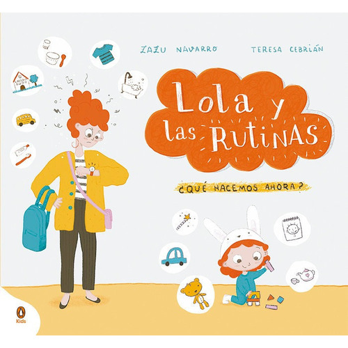 Ãâ¿todavia Estas Asi:lola Y Las Rutinas, De Navarro, Zazu. Editorial Penguin Kids, Tapa Dura En Español