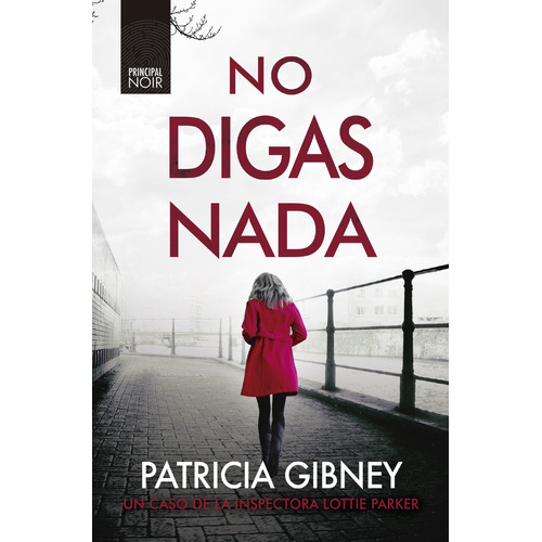 No Digas Nada - Gibney, Patricia