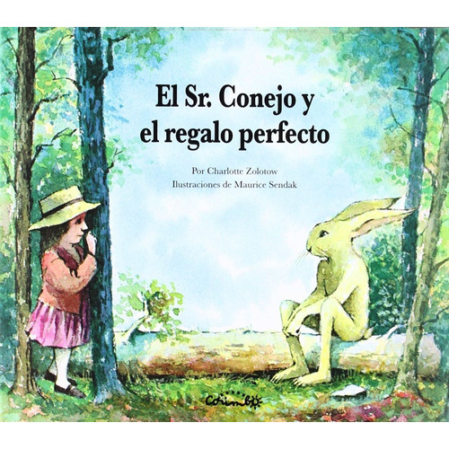 El Sr. Conejo Y El Regalo Perfecto, De Zolotow, Charlotte. Editorial Corimbo, Tapa Dura En Español, 2011