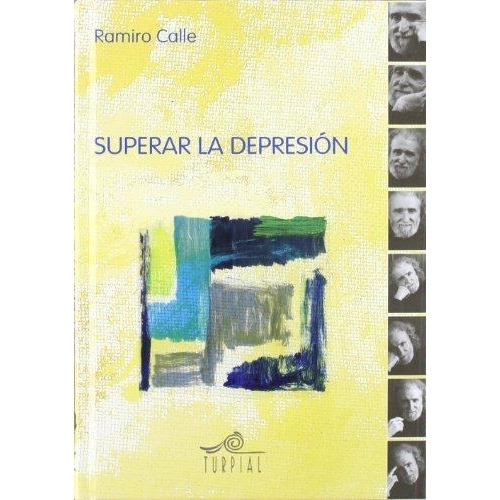 Superar La Depresion, De Ramiro Calle. Editorial Turpial, Tapa Dura En Español
