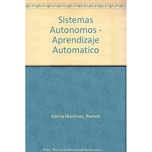 Sistemas Autonomos, De Garcia Martinez., Vol. Abc. Editorial Nueva Librería, Tapa Blanda En Español, 1