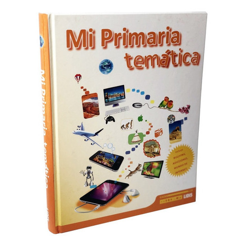 Mi Primaria Temática, De Vários., Vol. Delgado. Editorial Lidis, Tapa Dura En Español