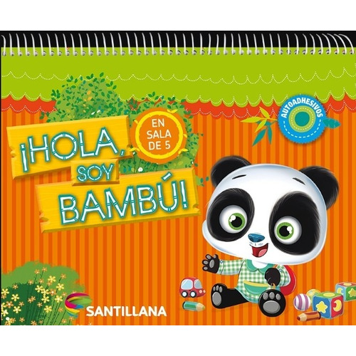 Hola Soy Bambu + Abrazo De Oso - Sala De 5 Santillana, de Rolon, Vanesa Georgina. Editorial SANTILLANA, tapa blanda en español, 2020