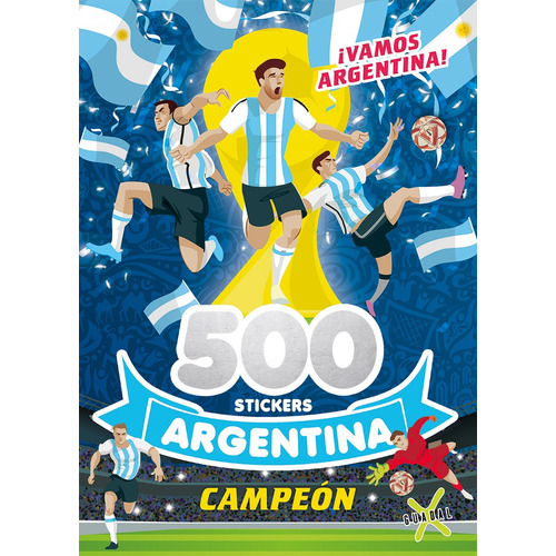 Libro 500 Stickers Argentina Campeon 