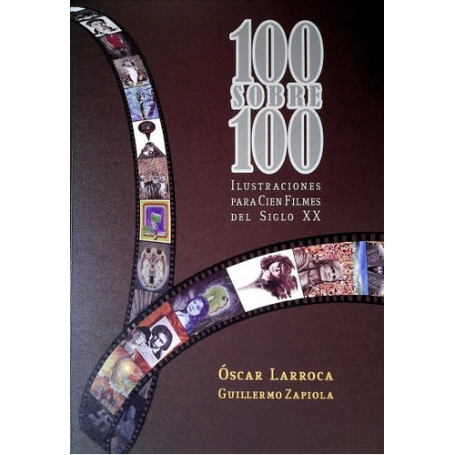 100 Sobre 100, De Larroca Zapiola. Editorial Ediciones De La Plaza, Tapa Blanda, Edición 1 En Español