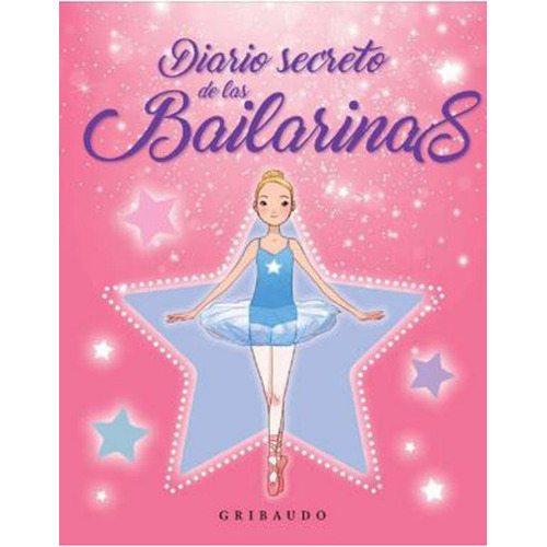 Diario Secreto De Las Bailarinas - Varios Autores