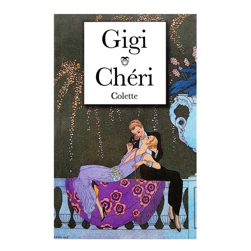 Libro Gigi + Cheri, De Colette. Editorial Biblok, Tapa Blanda, Edición 1 En Español, 2022