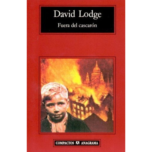 Fuera Del Cascaron: No, De Lodge, David. Serie No, Vol. No. Editorial Anagrama, Tapa Blanda, Edición No En Español, 1