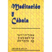 Meditacion Y Cabala - Aryeh Kaplan