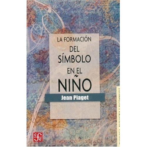Formacion Del Simbolo En El Niño - J Piaget