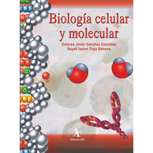Biología Celular Y Molecular