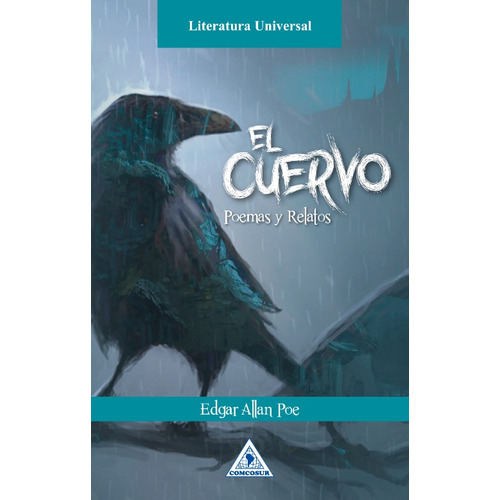 El Cuervo Poemas Y Relatos: El Cuervo Poemas Y Relatos, De Edgar Allan Poe. Editorial Comcosur, Tapa Blanda, Edición 1 En Español, 2022