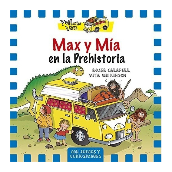 Max Y Mia En La Prehistoria -