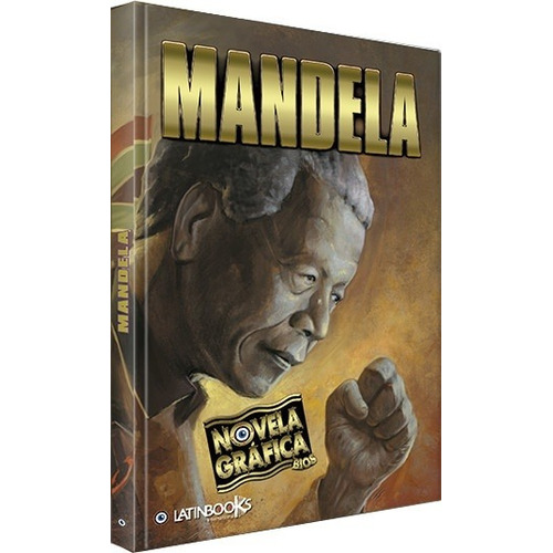 Novela Grafica - Nelson Mandela - Emanuel Castro