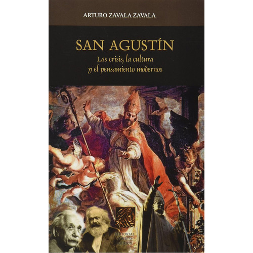 San Agustín: No, de Zavala Zavala, Arturo ., vol. 1. Editorial Porrua, tapa pasta blanda, edición 1 en español, 2013