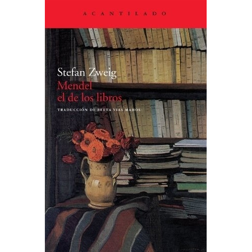 Mendel El De Los Libros - Stefan Zweig