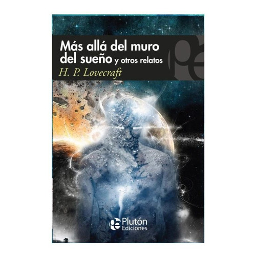 Libro Mas Alla Del Muro Del Sueño Y Otros Relatos *cjs