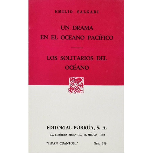 Un Drama En El Océano Pacífico · Los Solitarios Del Océano, De Emilio Salgari. Editorial Porrúa México En Español