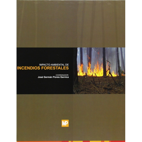 Impacto Ambiental De Incendios Forestales - Colpos