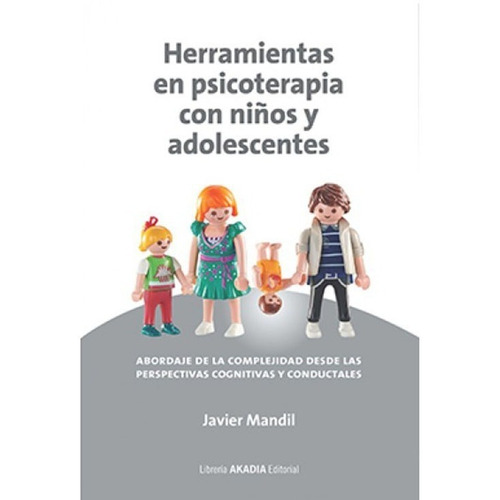 Herramientas En Psicoterapia Con Niños Y Adolescentes Mandil