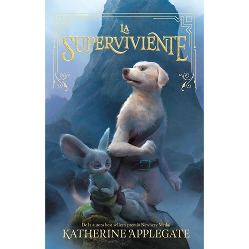 La Superviviente - Katherine Applegate - - Original