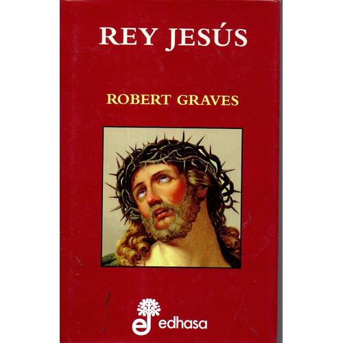 Rey Jesus - Graves Robert Ranke
