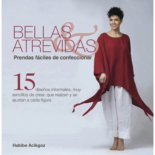 Bellas & Atrevidas, De Habibe Acikgoz. Editorial Blume, Tapa Blanda, Edición 1 En Español, 2014