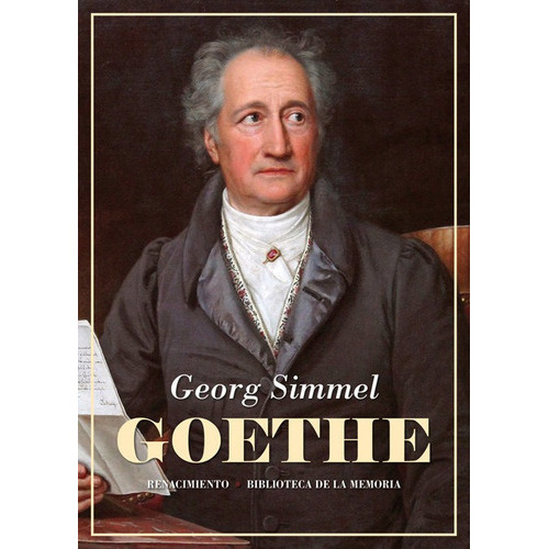 Goethe, de Simmel, Georg. Editorial Renacimiento, tapa blanda en español
