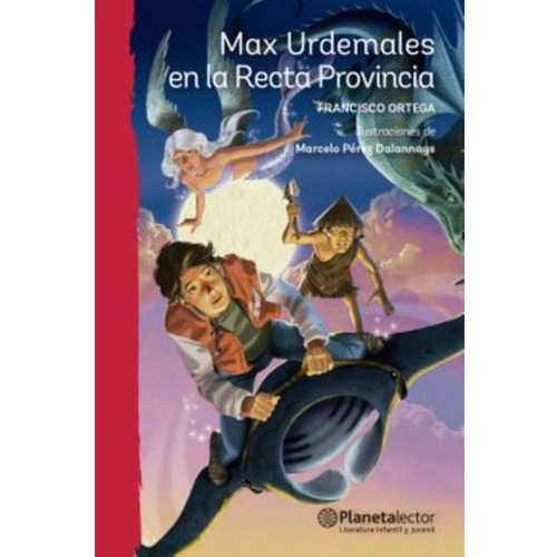 Max Urdemales En La Recta Provincia, De Ortega, Francisco. Editorial Planetalector Chile, Tapa Blanda, Edición 1 En Español, 2021
