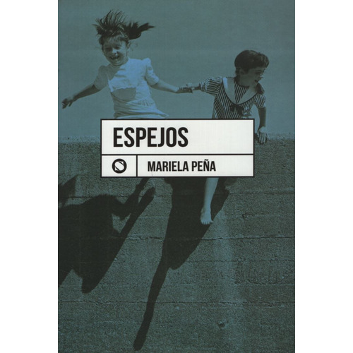 Espejos - Mariela Peña - Libro Nuevo Poesía Sudestada