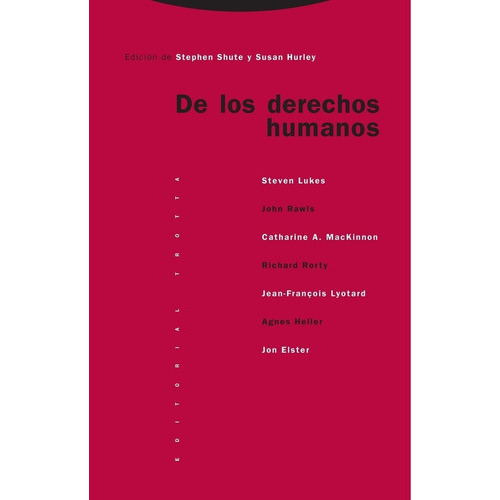 De Los Derechos Humanos, De Hurley, Susan. Editorial Trotta, S.a., Tapa Blanda En Español