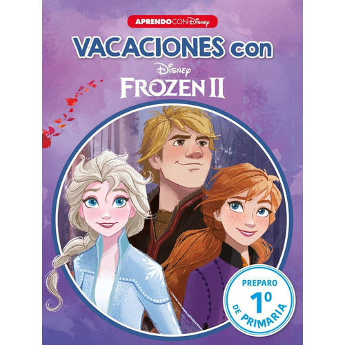 Vacaciones Con Frozen Ii (libro Educativo Disney Con Actividades), De Disney. Editorial Cliper, Tapa Blanda En Castellano, 2020