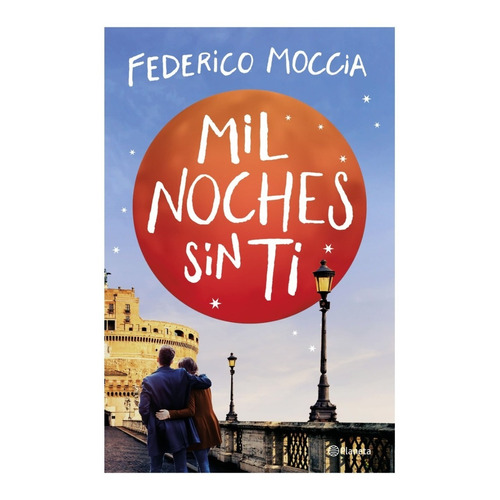 Federico Moccia  Mil Noches Sin Ti