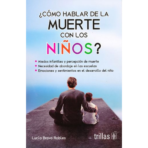 Bravo ¿como Hablar De La Muerte Con Los Niños? ¡