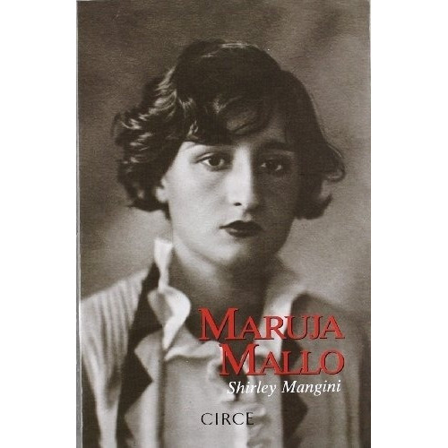 Maruja Mallo - Shirley Mangini, De Shirley Mangini. Editorial Circe (españa) En Español