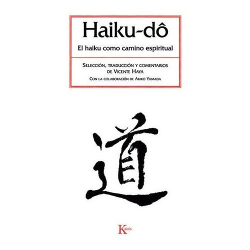 Haiku-do - Aa. Vv, De Aa. Vv.. Editorial Kairós En Español