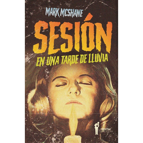 Sesion En Una Tarde De Lluvia - Mark Mcshane