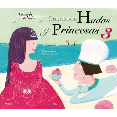 Cuentos De  Hadas Y Princesas 3, De Fernando De Vedia. Editorial Atlántida En Español