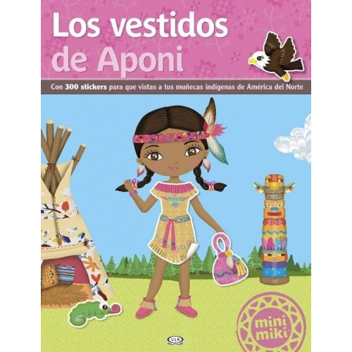 Los Vestidos De Aponi - Libro + Stickers