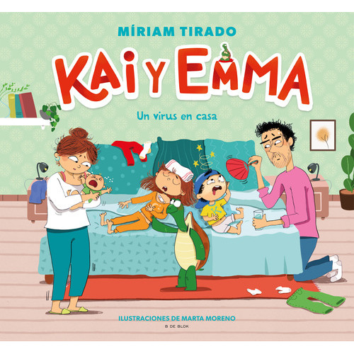 Kai Y Emma 4.virus En Casa, Un - Miriam Tirado, De Miriam Tirado. Editorial B De Blok, Tapa Blanda En Español