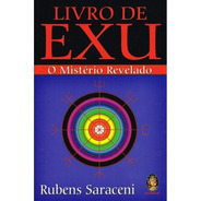 Livro De Exu - O Mistério Revelado - Rubens Saraceni