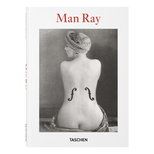 Libro Man Ray - Gb, De Katherine Ware. Editorial Taschen, Tapa Dura, Edición 1 En Inglés, 2024