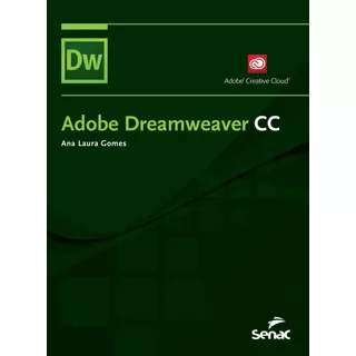 Adobe Dreamweaver Cc, De Santos, Ana Laura Gomes Dos. Editora Serviço Nacional De Aprendizagem Comercial, Capa Mole Em Português, 2016